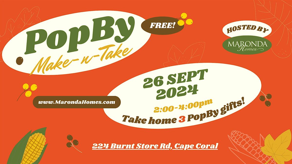 PopBy Make-n-Take for Real Estate Professionals - Burnt Store