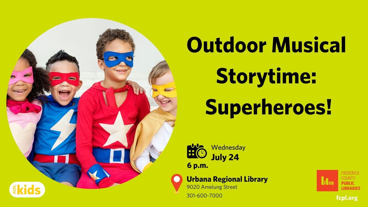 Outdoor Musical Storytime: Superheroes!