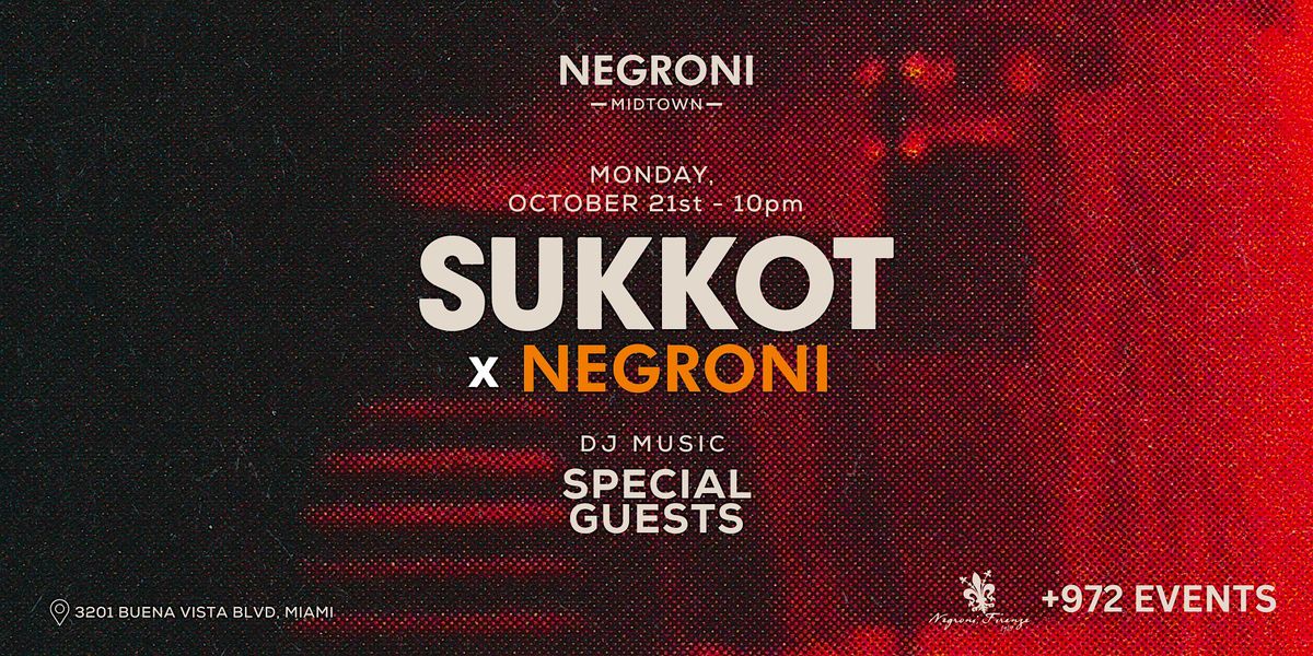 Sukkot @ Negroni Midtown 10.21