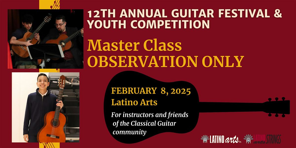 Master Class Observation Only: 12th Annual LASP Guitar Festival