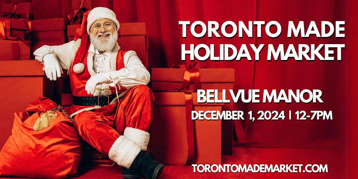 Toronto Made Holiday Market