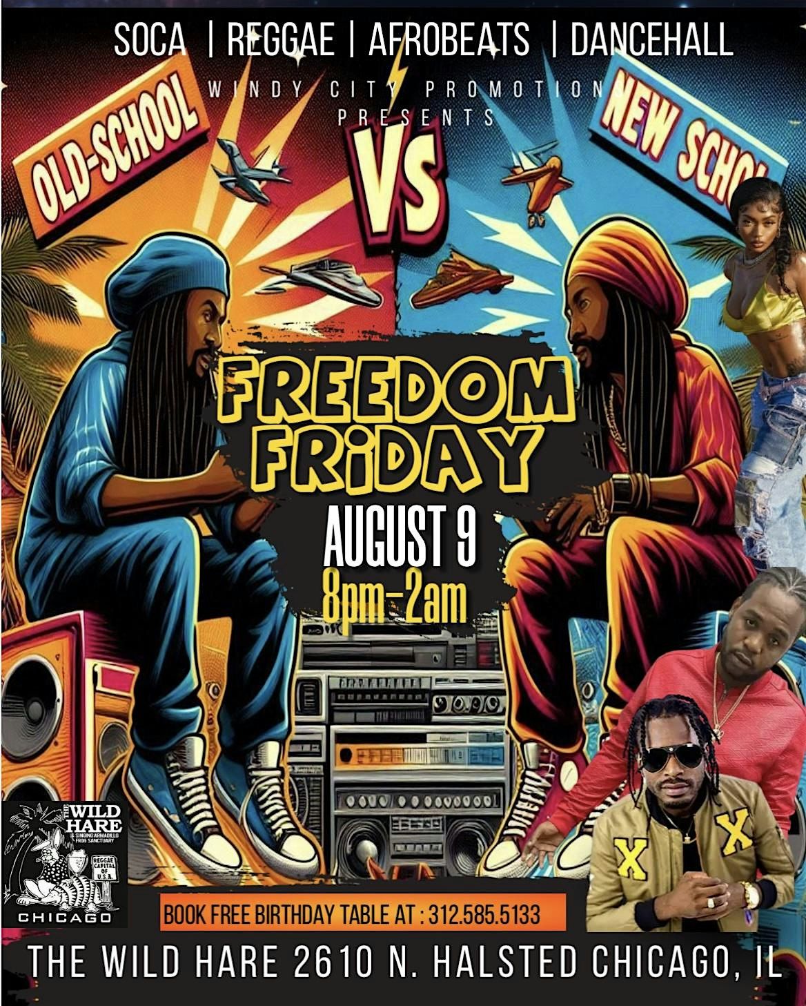 FREEDOM SOCA  AFROBEATS DANCEHALL OLD SCHOOL VS NEW  WILD HARE CHICAGO