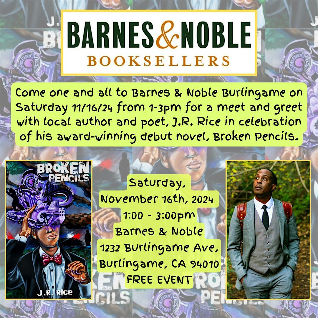 Barnes and Noble Burlingame Presents J.R. Rice