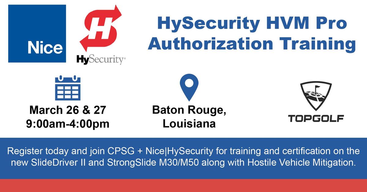 HySecurity HVM Pro Authorization Training in Baton Rouge, LA