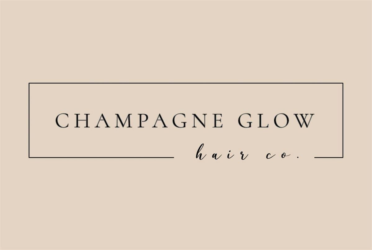Champagne Glow Hair Co Anniversary Event