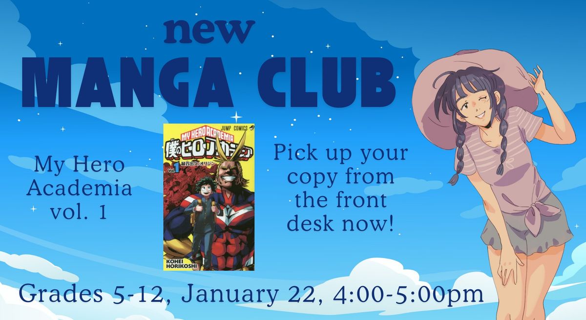 Manga Club: 1st Meeting! (My Hero Academia)