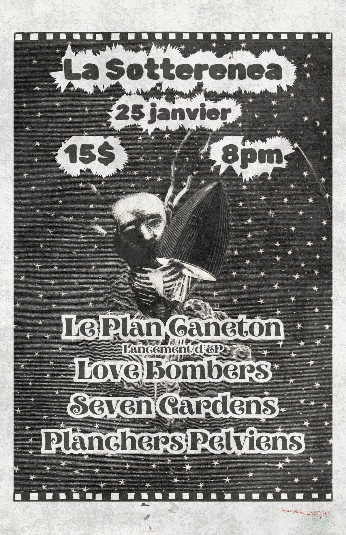 Le Plan Caneton, Love Bombers, Seven Gardens et Planchers Pelviens \u00e0 la Sotterenea