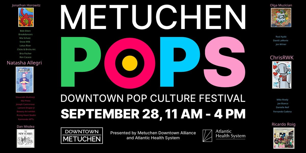 Metuchen Pops - Free Downtown Pop Culture Festival