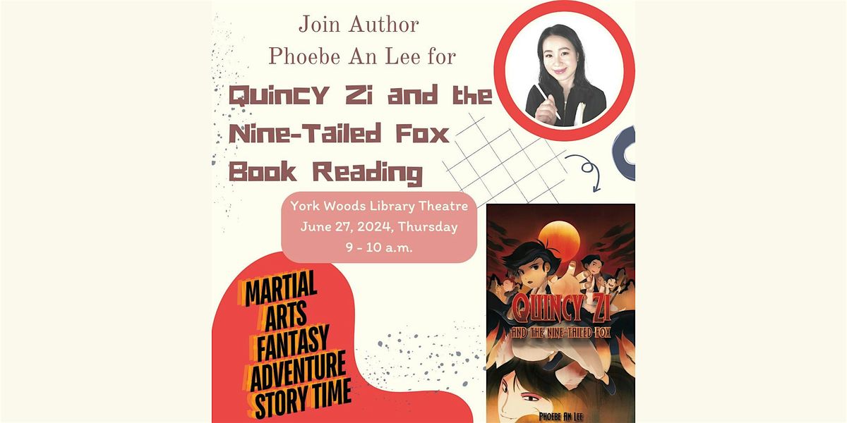 Quincy Zi and the Nine-Tailed Fox - Book Reading with Author Phoebe An Lee