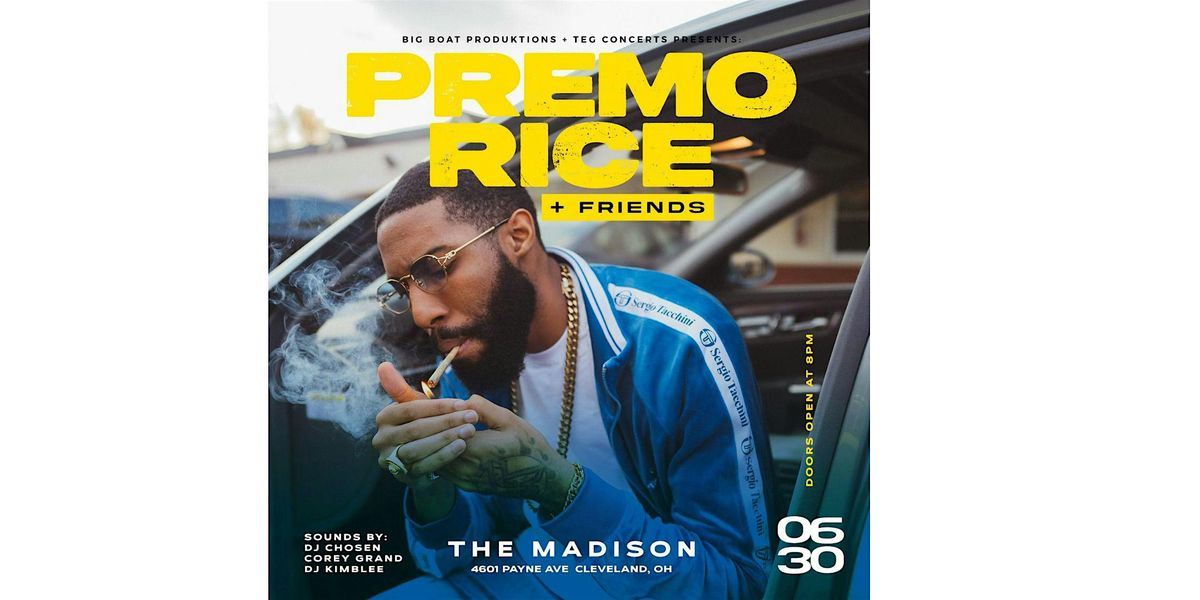 Premo Rice & Friends Live @ The Madison - June 30th  8pm  (Cleveland, OH)