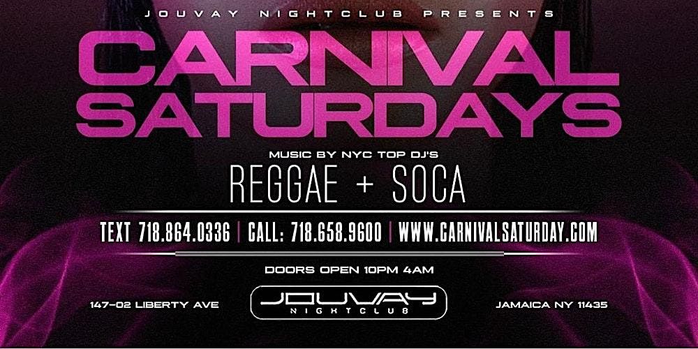 Carnival Saturdays  @ JOUVAY NIGHT CLUB