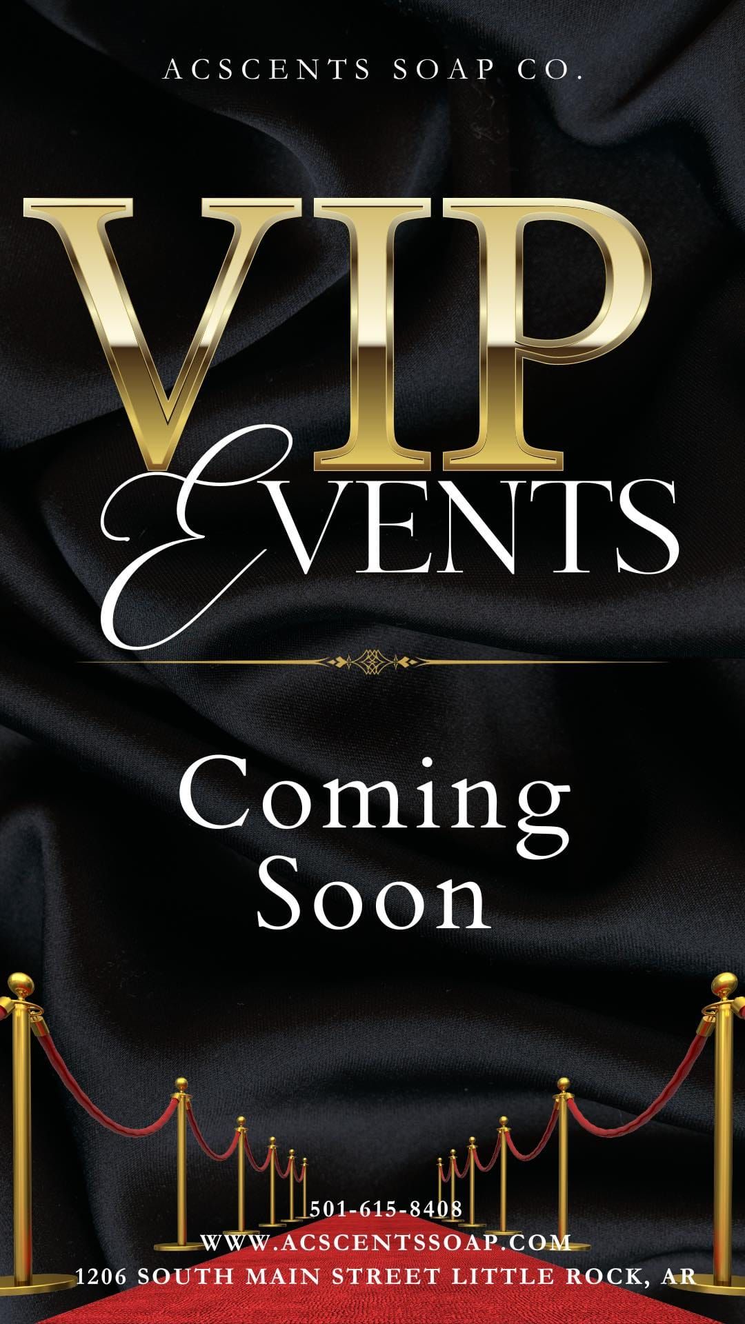 The VIP Experience Hosted by AcScents Soap