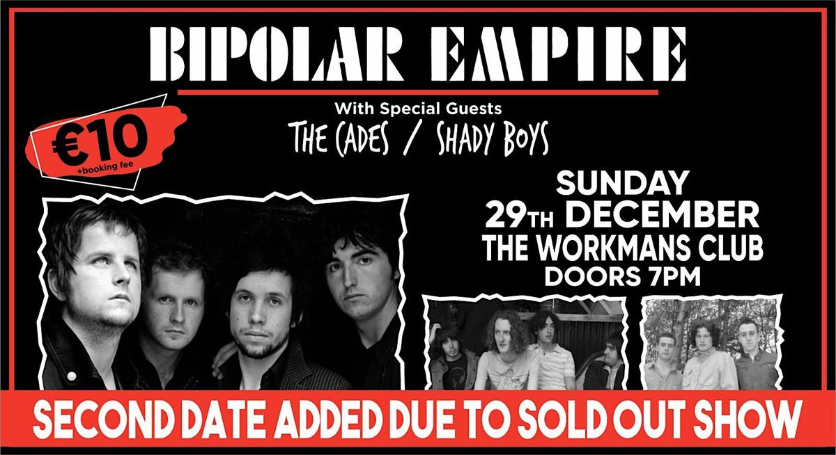 Bipolar Empire plus special guests The Cades & The Shady boys