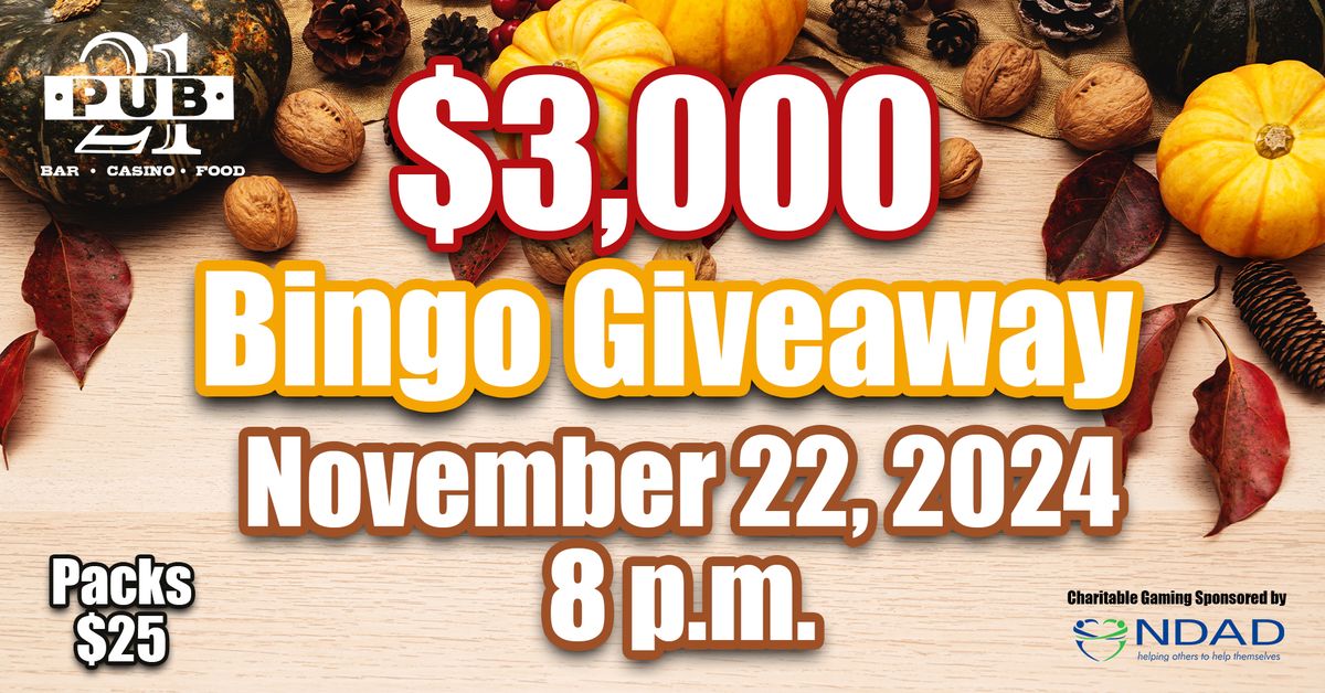 $3000 Bingo Giveaway @ Pub 21