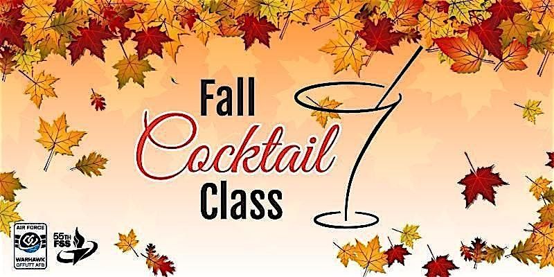 Offutt Fall Cocktail Class