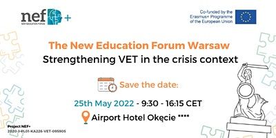 The New Education Forum 2022 \u2013 Strengthening VET in the crisis context