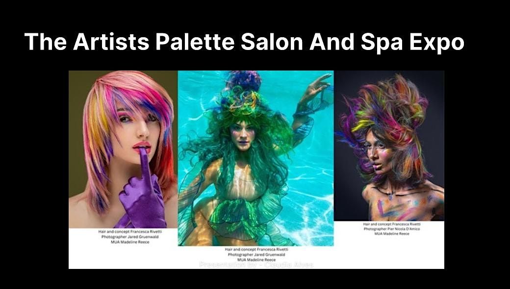 The Artists Palette Salon And Spa Expo