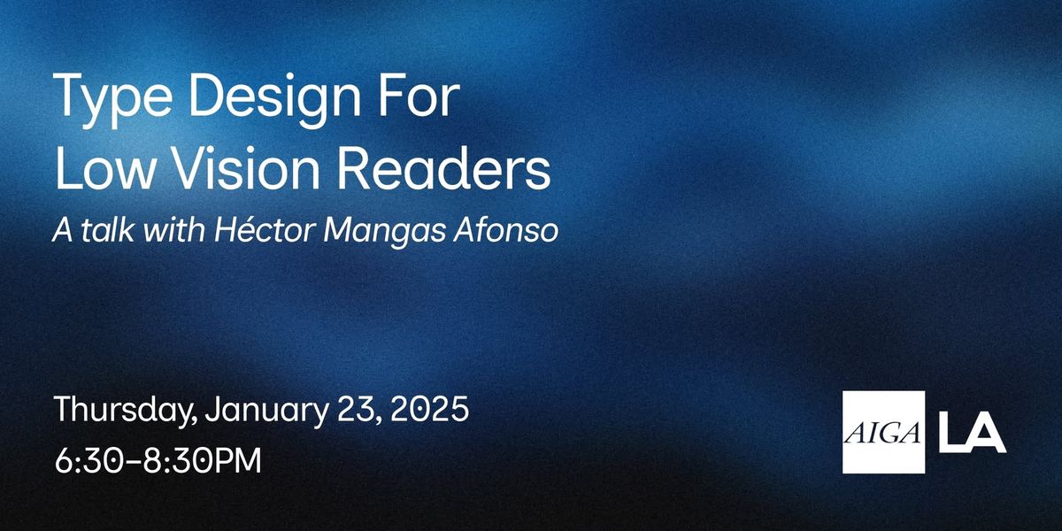 Type Design for Low Vision Readers