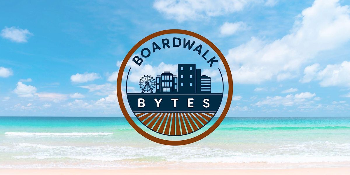 Boardwalk Bytes Information Security Conference