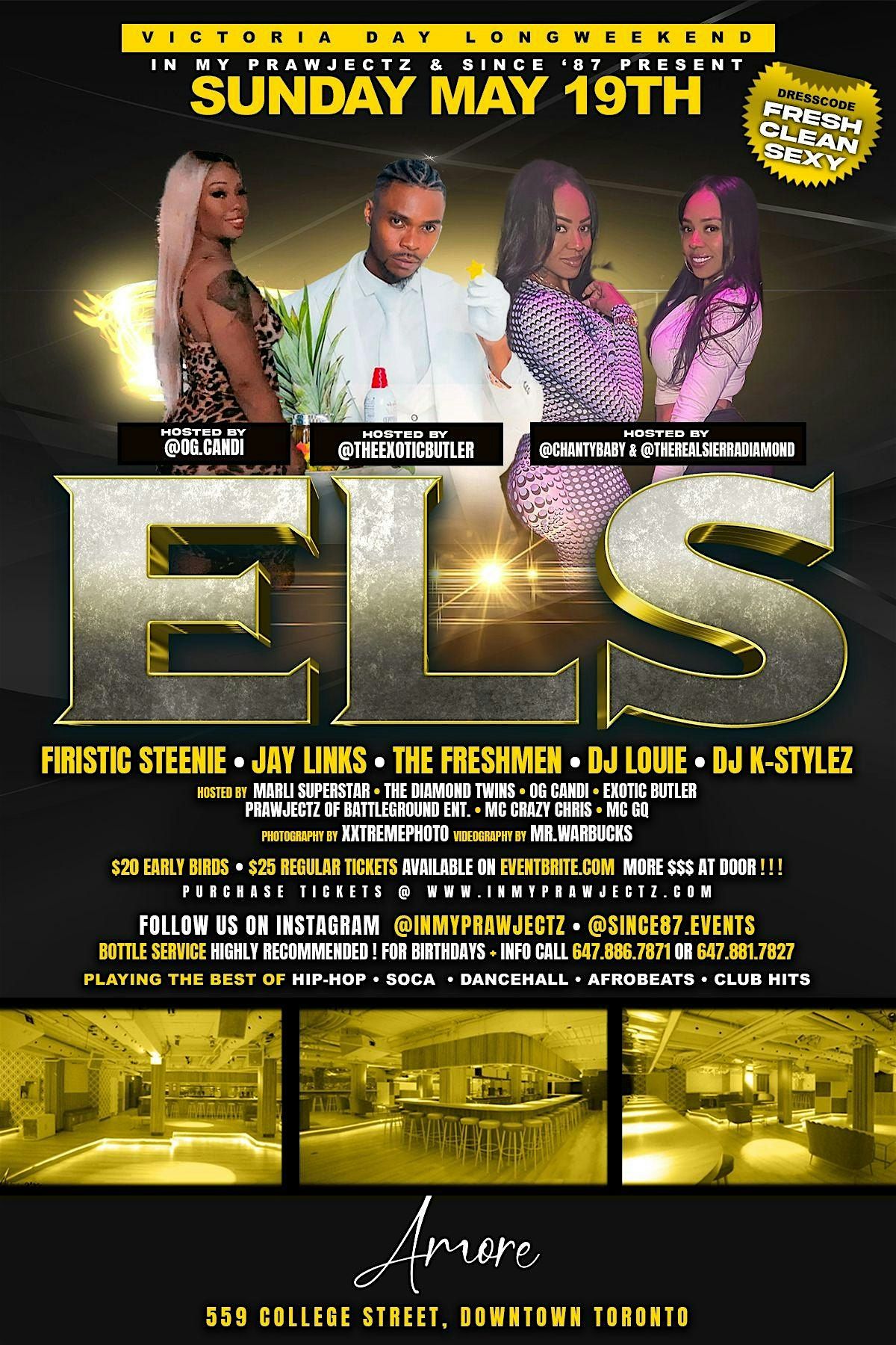 ELS - EVERY LONGWEEKEND SUNDAY ! GOIN DOWN VICTORIA LONG WEEKEND "SUN,MAY.19TH @ AMORE NIGHTS !!!!!!