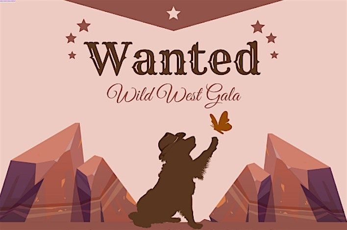 WANTED Wild West Gala - Children's Hospital Los Angeles Therapy Dog Program