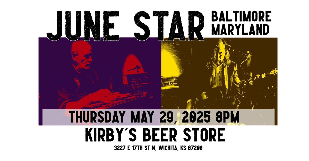 June Star @ Kirby's Beer Store