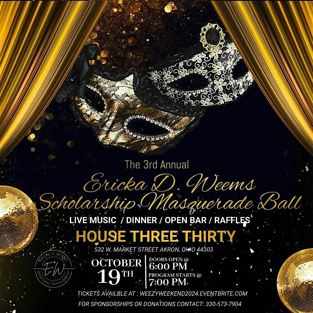 The 3rd Annual Ericka D. Weems Memorial Scholarship Masquerade Ball