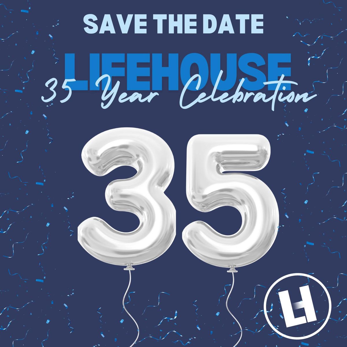 35th Anniversary as LIFEhouse Church Celebration Service