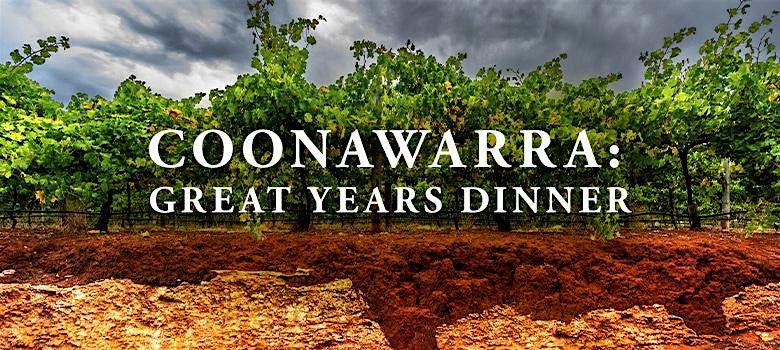 Coonawarra: Great Years & Great Stories Wine Dinner | Melbourne