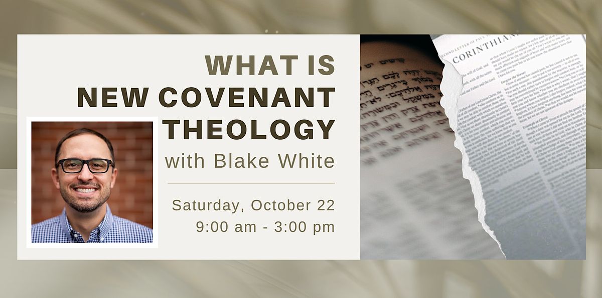 What is New Covenant Theology