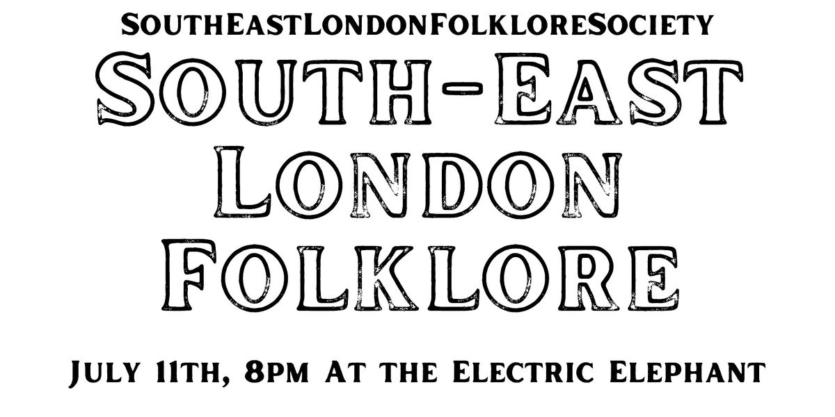 South East London Folklore