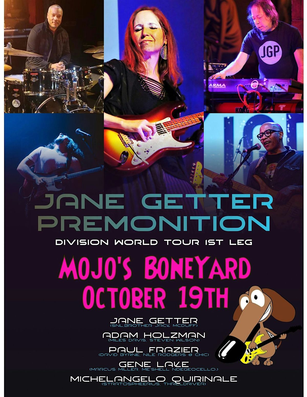 Jane Getter Premonition-Division World album tour at Mojo's~October 19th