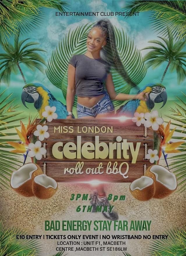 Miss London Celebrity roll out