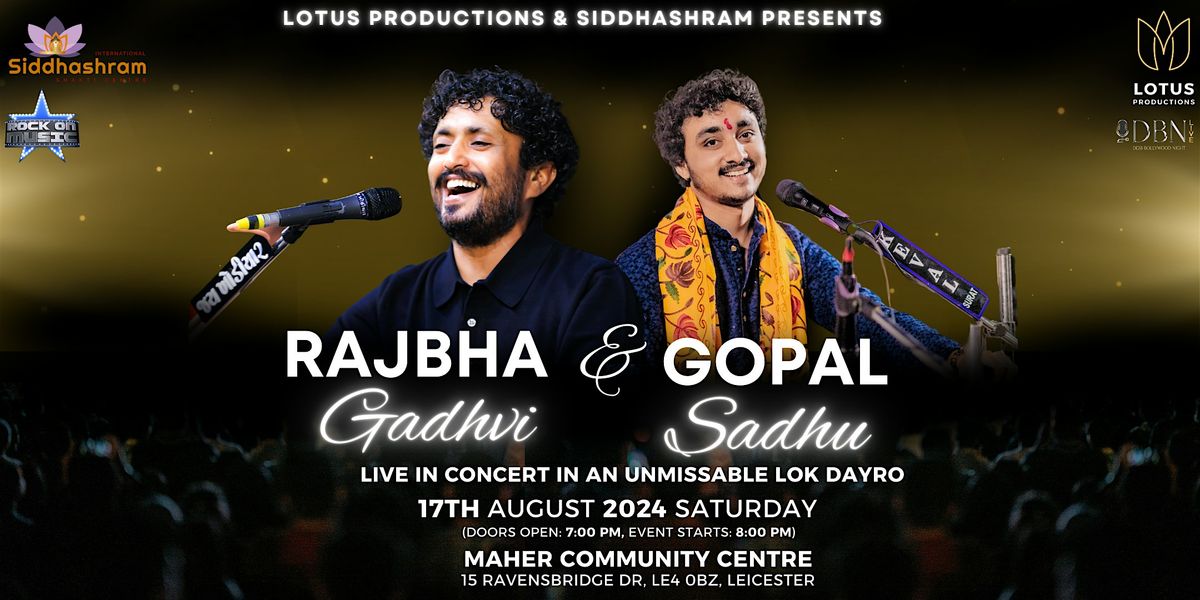 Rajbha Gadhvi & Gopal Sadhu Lok Dayro Live In Concert  Leicester