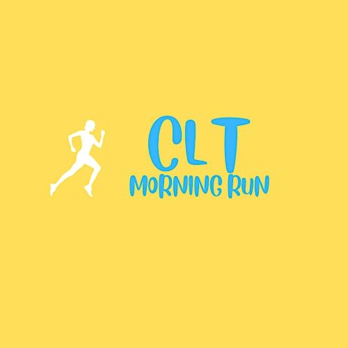 Saturday CLT Morning Run
