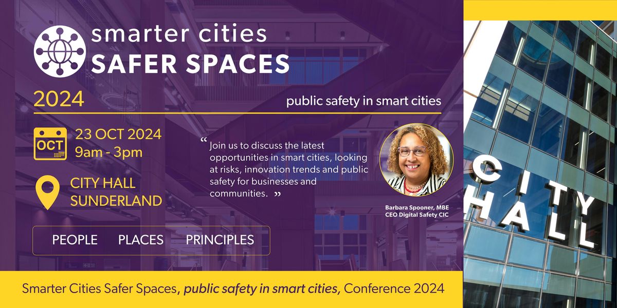 Smarter Cities Safer Spaces