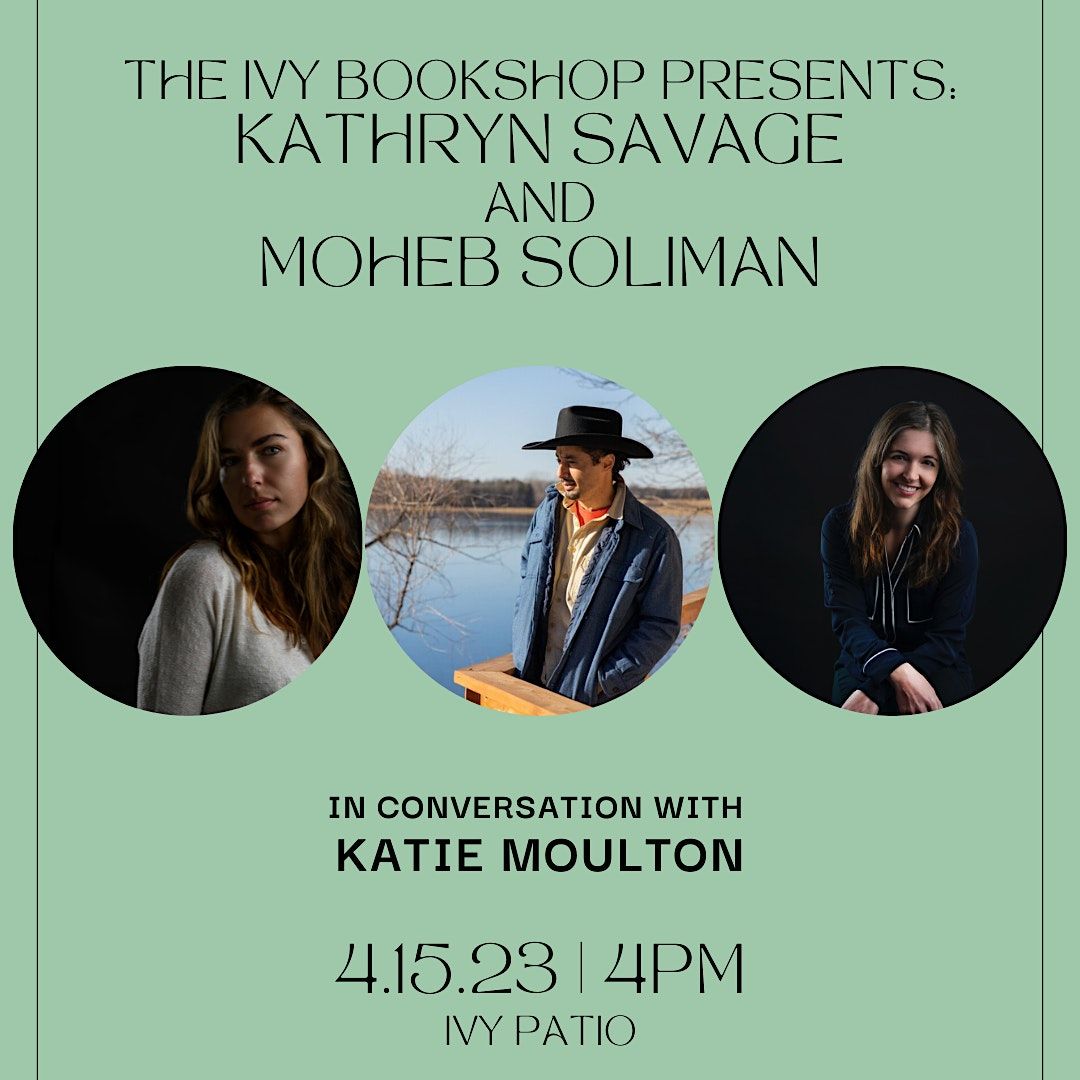 Kathryn Savage and Moheb Soliman (In Conversation With Katie Moulton ...