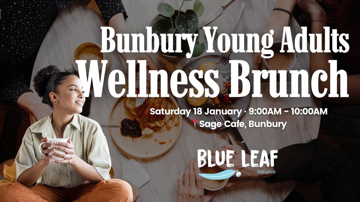 Bunbury Young Adults Wellness Brunch