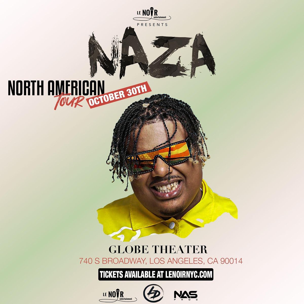 Le Noir Entertainment Presents Naza Live in Los Angeles