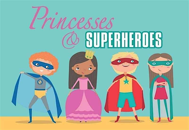 Princess and SuperHero Storytime