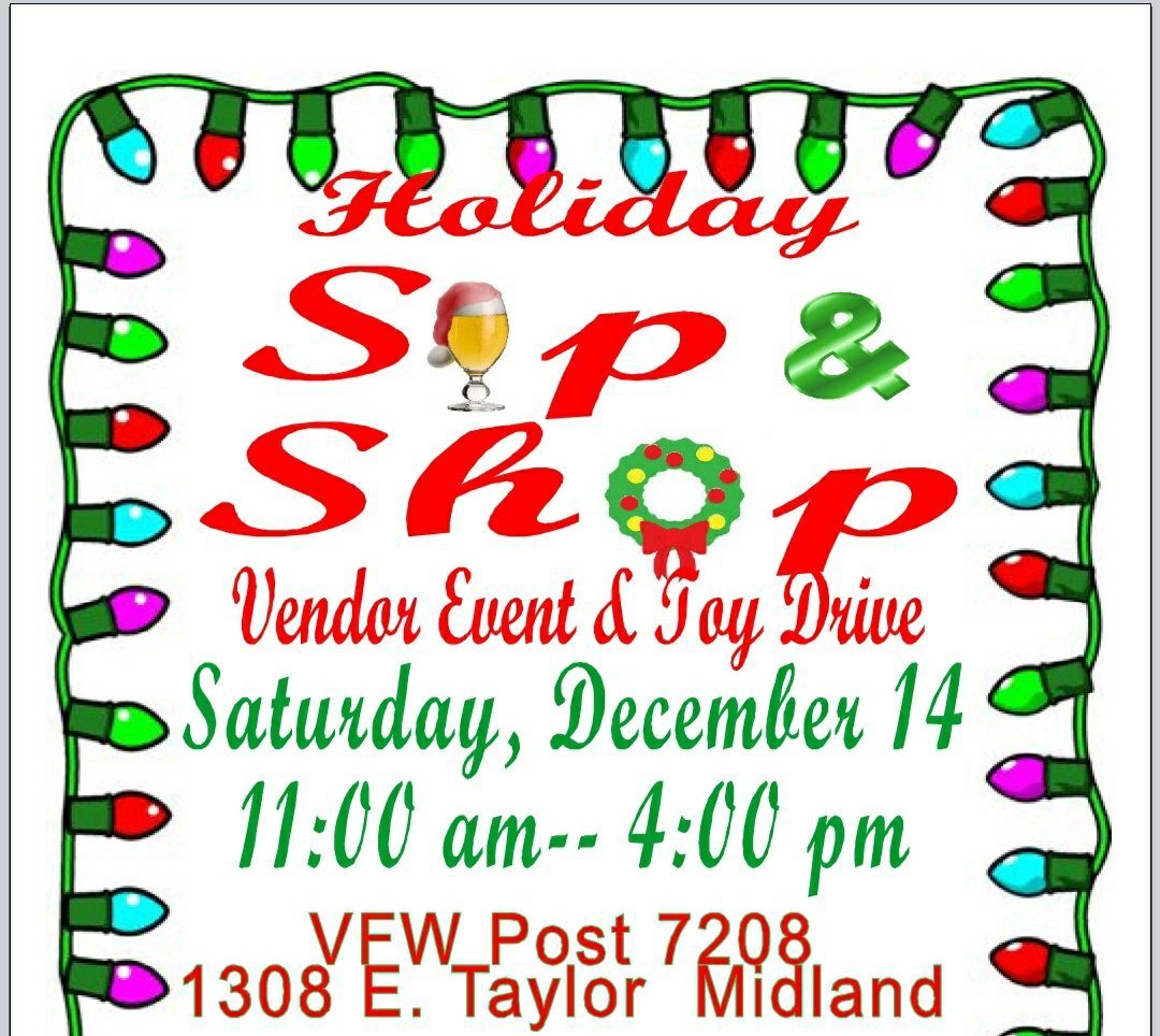 HOLIDAY SIP & SHOP VENDOR MARKET and TOY DRIVE