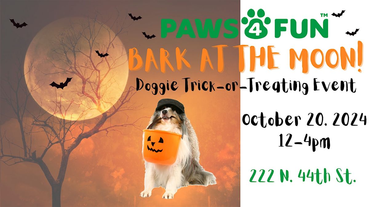 Bark at the Moon 8th Annual Doggie Trick-or-Treating Event!