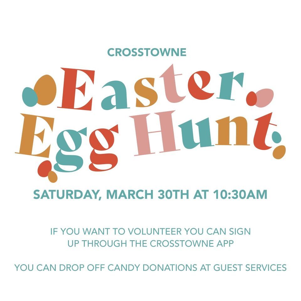 Easter Egg Hunt at Crosstowne Church  
