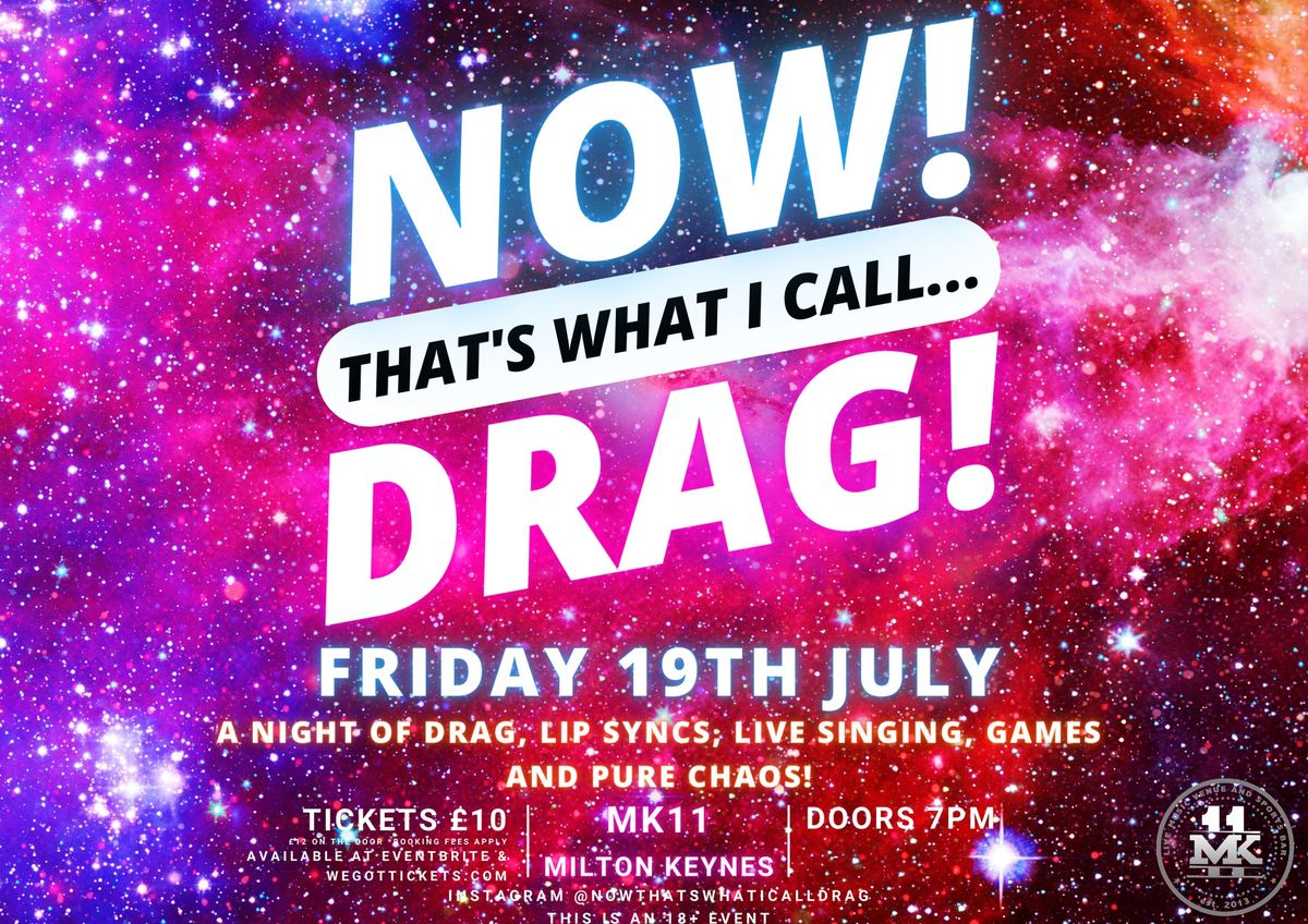 NOW! That's What I Call...DRAG! Milton Keynes!