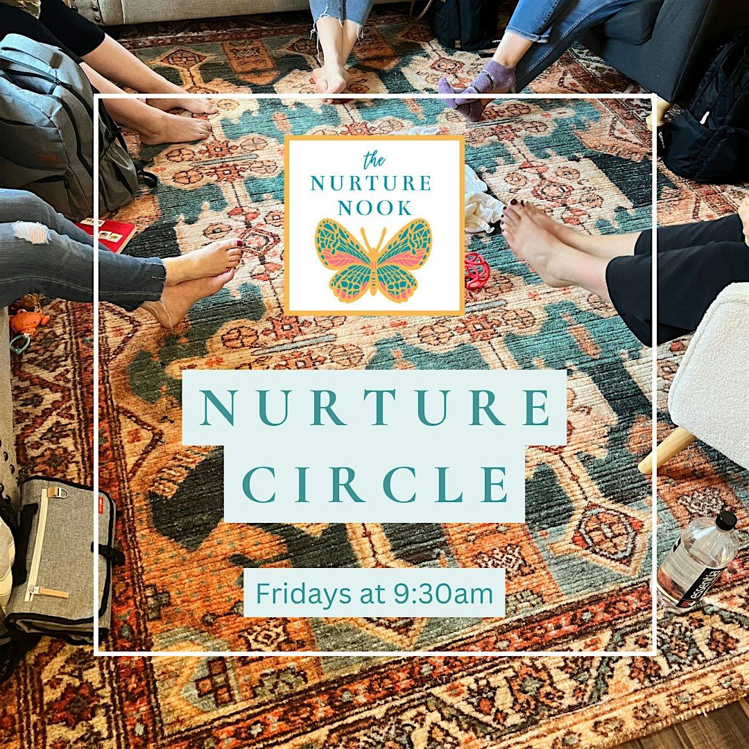 The Nurture Circle Postpartum and Prenatal Community Gathering