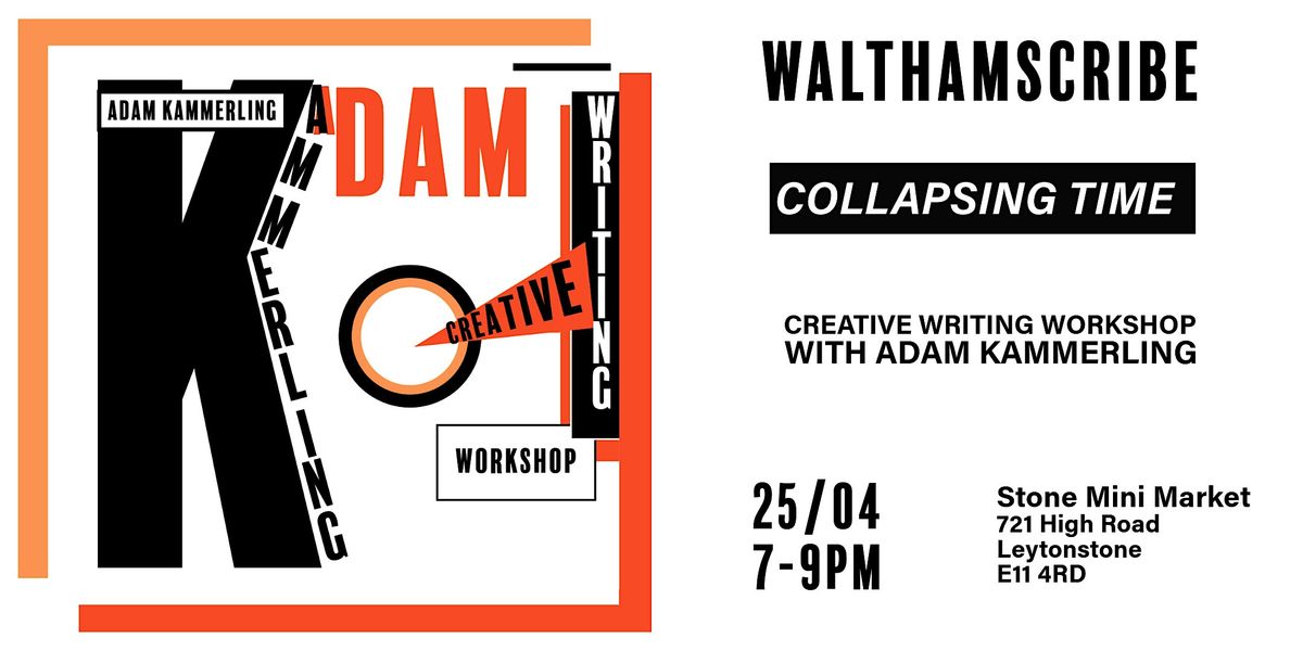 Collapsing Time  - Creative Writing Workshop