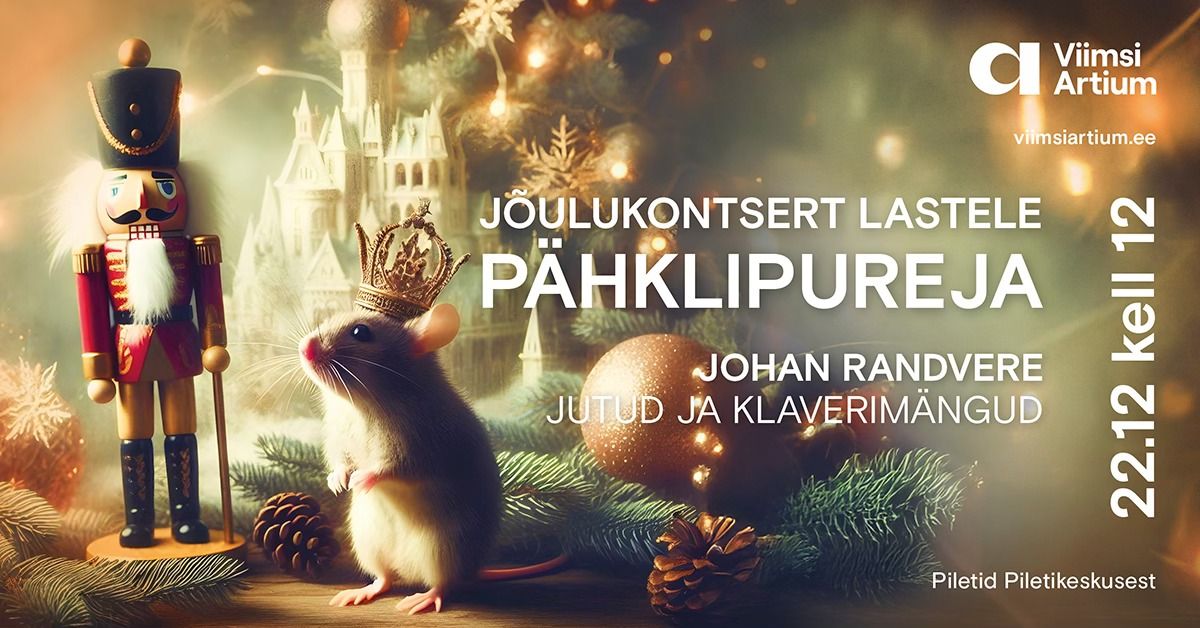 Johan Randvere j\u00f5ulukontsert lastele "P\u00e4hklipureja"