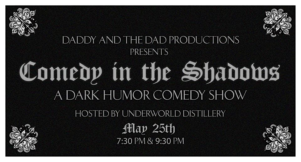 Comedy in the Shadows at Underworld Distillery Late Showing