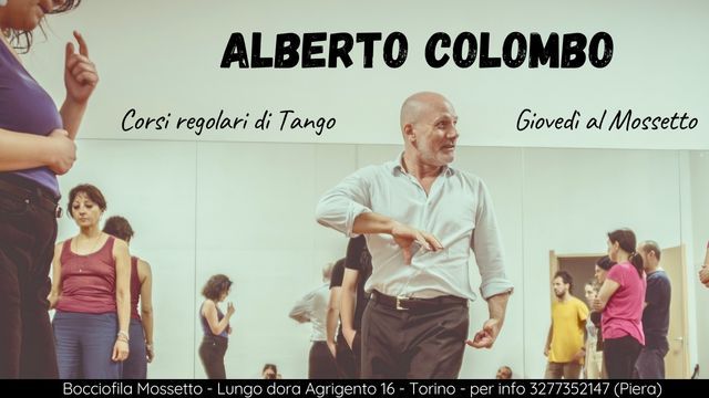 Corsi di Tango con Alberto Colombo - GIOVEDI'- Bocciofila Mossetto