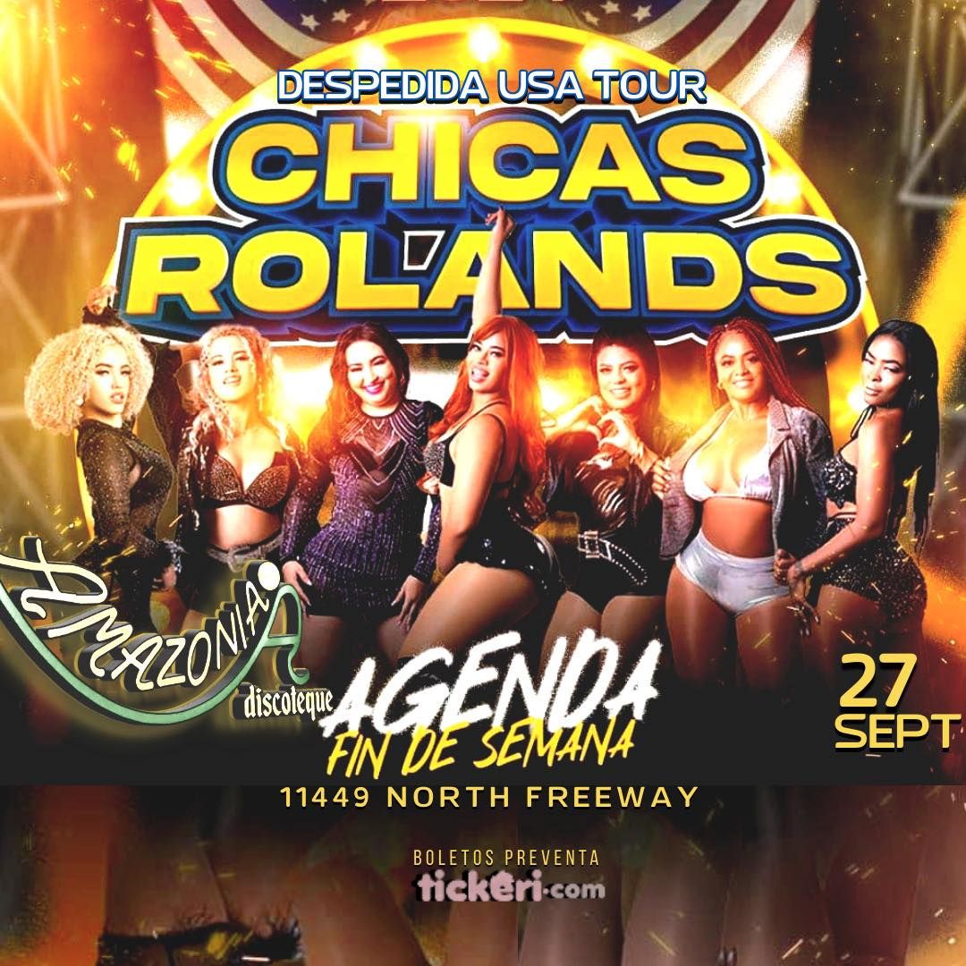 Las Chicas Rolands Farewell USA Agenda